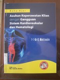 Buku Ajar Asuhan Keperawatan Klien dengan Gangguan Sistem Kardiovaskuler dan Hematologi