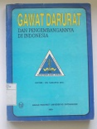 Image of Gawat Darurat Dan Pengembangannya Di Indonesia
