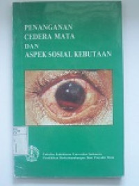 Image of Penanganan Cedera Mata Dan Aspek Sosial Kebutaan