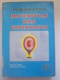 Image of Perawatan Maternitas  Dan Ginekologi : Perawat Dan Keluarga  Jilid I