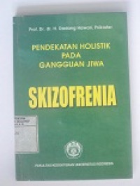 Image of Pendekatan Holistik Pada Gangguan Jiwa Skizofrenia