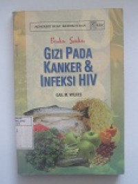 Image of Buku Saku : Gizi Pada Kanker & Infeksi HIV