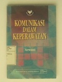 Image of Komunikasi Dalam Keperawatan