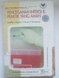 Image of Pencegahan Infeksi & Praktik Yang Aman