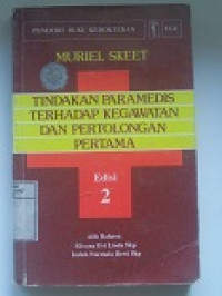 Image of Tindakan Para Medis Terhadap Kegawatan Dan Pertolongan Pertama