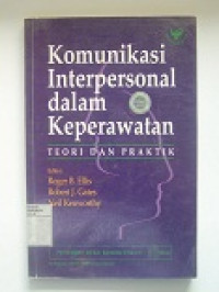 Image of Komunikasi Interpersonal dalam Keperawatan