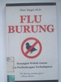 Image of Flu Burung : Serangan Wabah Ganas dan Perlindungan Terhadapnya