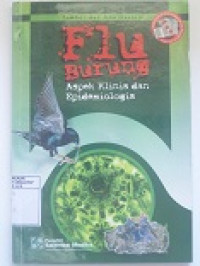 Image of Flu Burung : Aspek Klinis dan Epidemiologis