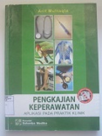 Image of Pengkajian Keperawatan : Aplikasi Pada Praktik Klinik
