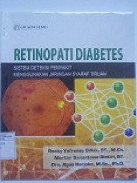 Image of Retinopati Diabetes : Sistem Deteksi Penyakit Menggunakan Jaringan Syaraf Tiruan