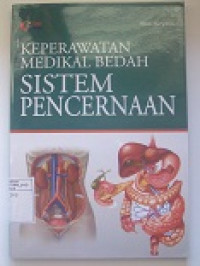Image of Keperawatan Medikal Bedah Sistem Pencernaan