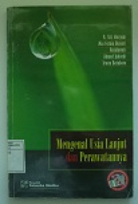 Image of Mengenal Usia Lanjut dan Perawatannya