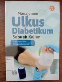 Image of Manajemen Ulkus Diabetikum Sebuah Kajian