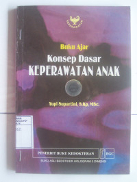 Image of Buku Ajar Konsep Dasar Keperawatan Anak