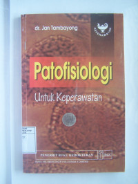 Image of Patofisiologi Untuk Keperawatan