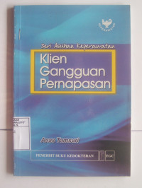 Image of Seri Asuhan Keperawatan : Klien Gangguan Pernapasan