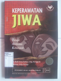 Image of Keperawatan Jiwa : Terapi,Aktivitas,Kelompok