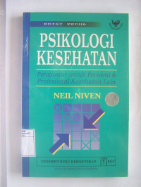 Image of Psikologi Kesehatan : Pengantar untuk Perawat & Profesional Kesehatan Lain