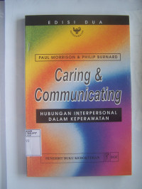 Image of Caring & Communicating : Hubungan Interpersonal Dalam Keperawatan
