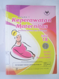 Image of Keperawatan Maternitas : Kesehatan Wanita,Bayi,& Keluarga. Volume 1
