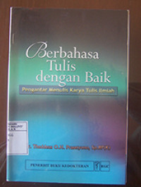 Image of Berbahasa Tulis Dengan Baik : Pengantar Menulis dengan Baik