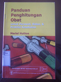 Image of Panduan Penghitungan Obat untuk Perawat,Bidan,& Praktisi Kesehatan