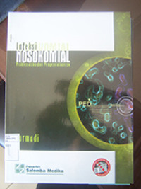 Image of Infeksi Nosokomial : Problema dan Pengendaliannya
