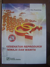 Image of Kesehatan Reproduksi Remaja Dan Wanita