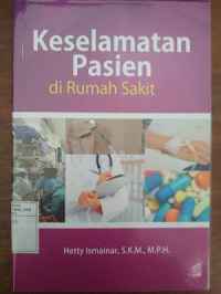 Image of Keselamatan Pasien di Rumah Sakit
