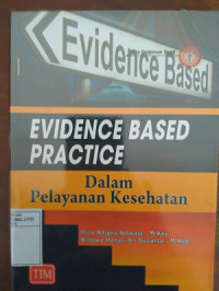 Image of Evidence Based Practice Dalam Pelayanan Kesehatan