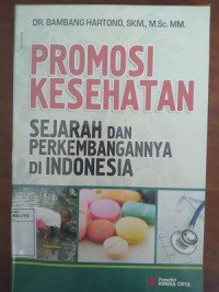 Image of Promosi Kesehatan Sejarah dan Perkembangannya di Indonesia