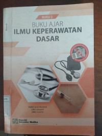 Image of Buku Ajar Ilmu Keperawatan Dasar : Buku 2