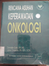 Image of Rencana Asuhan Keperawatan Onkologi