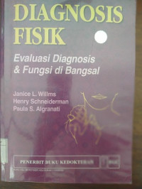 Image of Diagnosis Fisik : Evaluasi Diagnosis & Fungsi di Bangsal