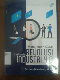 Image of Manajemen SDM : Berbasis Revolusi Industri 4.0