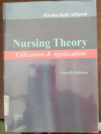 Image of Nursing Theory : Utilization & Application