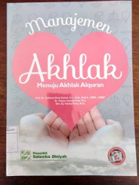 Image of Manajemen Akhlak : Menuju Akhlak Alquran