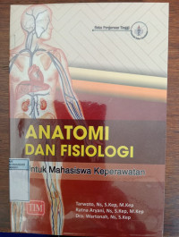 Image of Anatomi Dan Fisiologi Untuk Mahasiswa Keperawatan