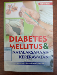 Image of Diabetes Mellitus & Penatalaksanaan Keperawatan