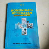 Image of Komunikasi Kesehatan Berbasis Terapeutik
