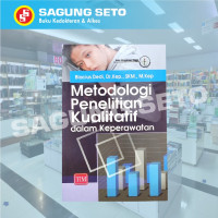 Image of Metodologi Penelitian Kualitatif dalam Keperawatan