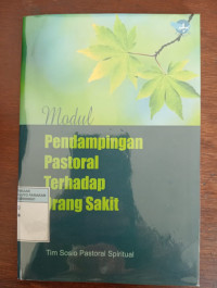 Image of Modul Pendampingan Pastoral Terhadap Orang Sakit