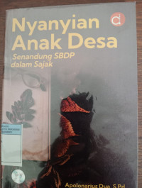 Image of Nyanyian Anak Desa Senandung SBDP dalam Sajak