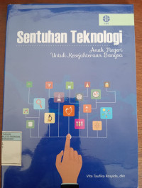 Image of Sentuhan Teknologi Anak Negeri Untuk Kesejahteraan Bangsa