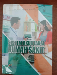 Image of Sistem Akuntansi Rumah Sakit