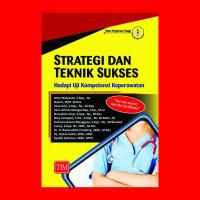 Image of Strategi Dan Teknik Sukses Hadapi Uji Kompetensi Keperawatan