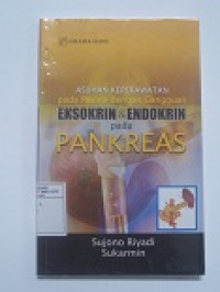 Image of Asuhan Keperawatan pada Pasien dengan Gangguan Eksokrin & Endokrin pada Pankreas