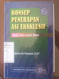 Image of Konsep Penerapan Asi Ekslusif : Buku Saku untuk Bidan